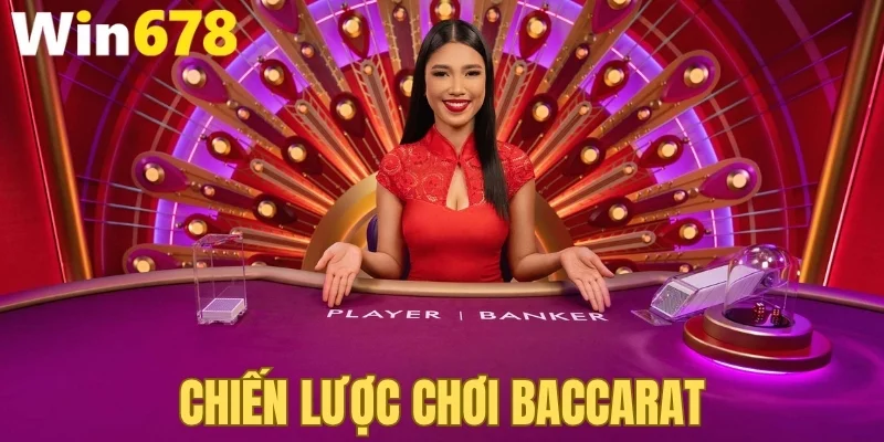 chiến lược chơi baccarat