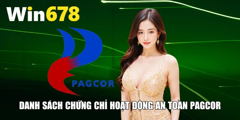 Danh sách chứng chỉ hoạt động an toàn PAGCOR