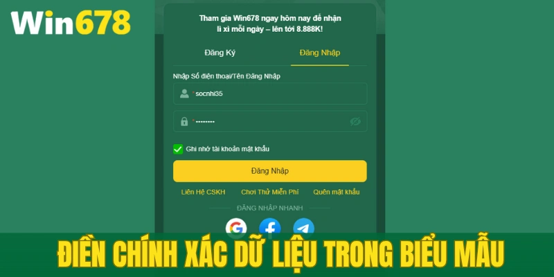 Điền dữ liệu login chính xác