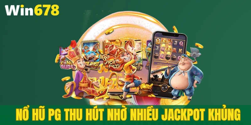 Sảnh PG cung cấp nhiều game slot hấp dẫn