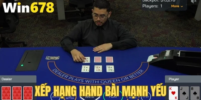 Xếp hạng hand bài mạnh yếu