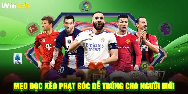 Mẹo đọc kèo phạt góc dễ trúng cho người mới